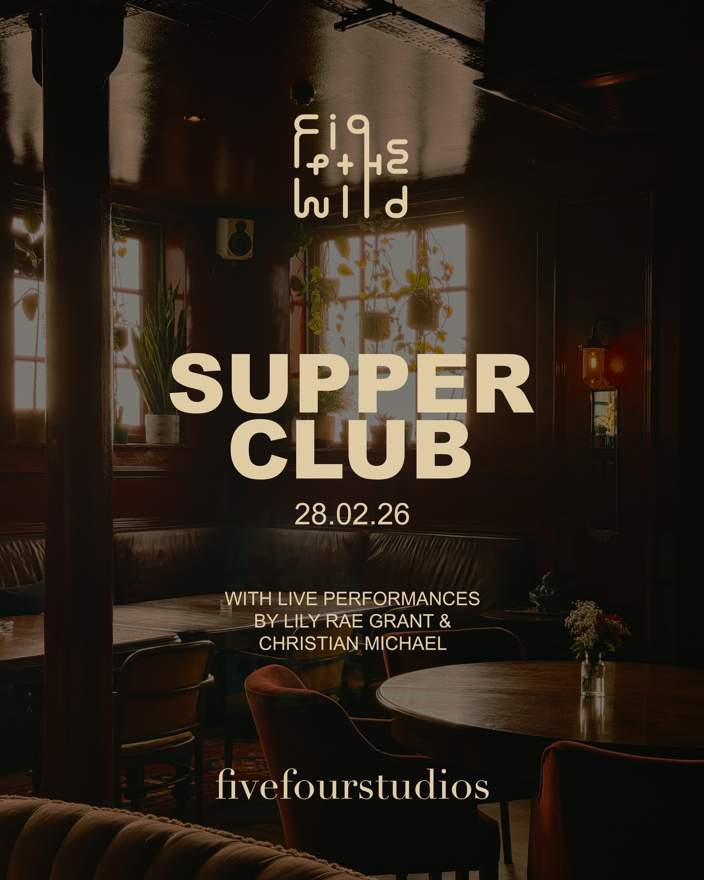 So excited to announce our upcoming supper club collaboration with Fig and Wild!

Join us for an intimate supper in the bar on Saturday 28th February, where you will be presented with 4 courses of feasting.

There will be a good selection of wines to purchase that have been carefully chosen to pair with each offering and live performances by the super talented Lily Rae Grant and Christian Michael.

Please visit the link in our bio for tickets.

#fivefourstudios