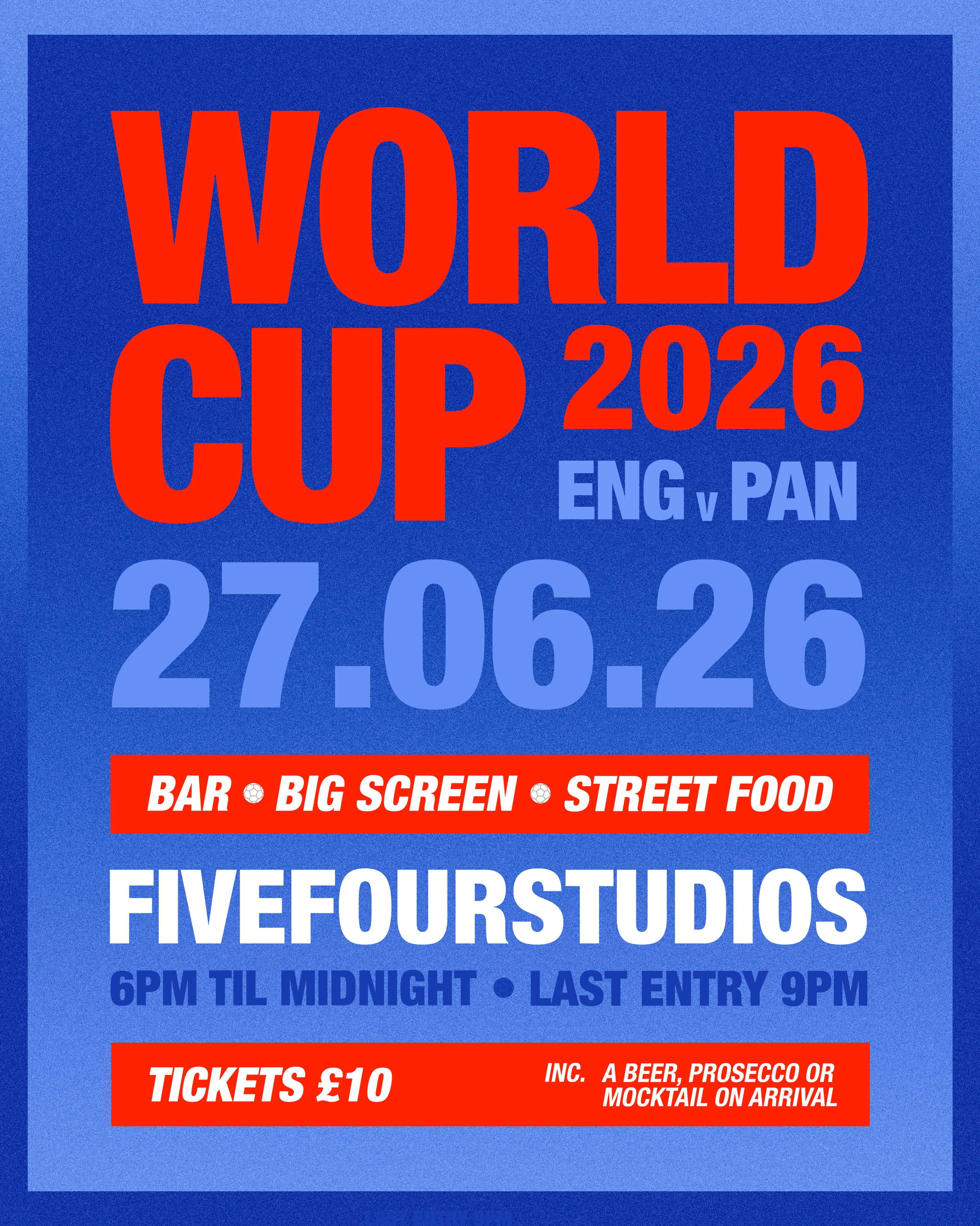 ⚽️ The World Cup is coming to fivefourstudios! ⚽️

Join us on Saturday 27th June for an exclusive livestream experience of England v Panama. 

In partnership with Hollins Backdrops, we will be showing the match live on a huge cinema-style screen in Studio One - allowing you to experience every pass, tackle and goal exactly as it should be seen.

📅 Saturday 27th June | 6PM - Midnight, Last Entry 9PM

📍 fivefourstudios | 54 Oldfield Road, Manchester, M5 4LZ

🎟️ Tickets £10 | Includes a Beer, Prosecco or Mocktail

🍺 Fully Stocked Bar

🍕Street Food Available

Tickets available on EventBrite - Link in Bio!